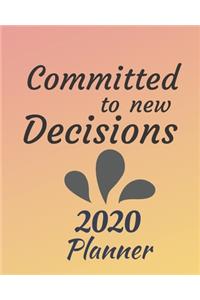 Committed to New Decisions