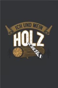 Ich Und Mein Holz