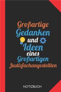 Großartige Gedanken eines Justizfachangestellten