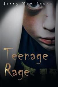 Teenage Rage