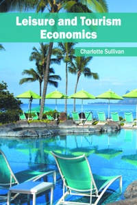 Leisure and Tourism Economics
