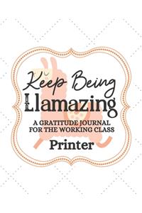 Keep Being Llamazing A Gratitude Journal For The Working Class Printer