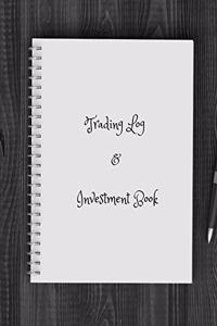 Trading Log and Investment Book