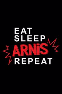 Eat sleep Arnis repeat