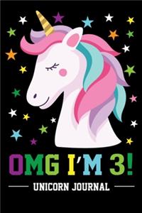OMG I'm 3! Unicorn Journal