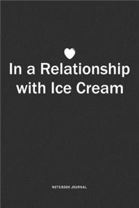 In A Relationship with Ice Cream