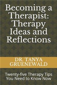 Becoming a Therapist