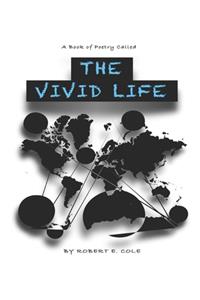 A Book Of Poetry Called The Vivid Life