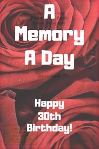 A Memory A Day Happy 40th Birthday!