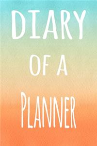 Diary of a Planner