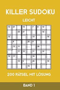 Killer Sudoku Leicht 200 Rätsel Mit Lösung Band 1