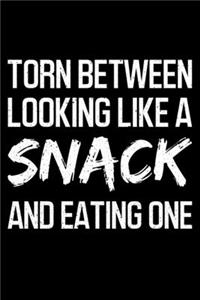Torn Between Looking LIke A Snack And Eating One