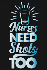 Nurse needs Shots Too