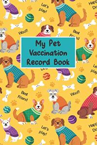 My Pet Vaccination Record Book