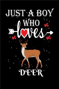 Just a Boy Who Loves Deer