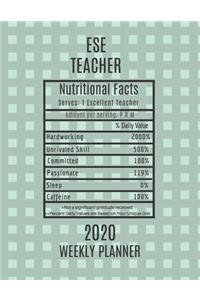 ESE Teacher Nutritional Facts Weekly Planner 2020