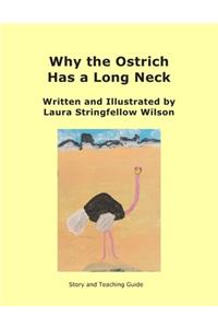 Why the Ostrich Has a Long Neck