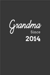 Grandma Since 2014 Notebook