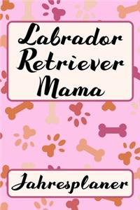 LABRADOR RETRIEVER MAMA Jahresplaner
