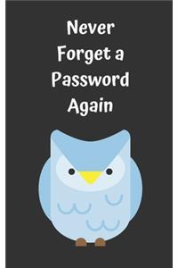 Never Forget A Password Again