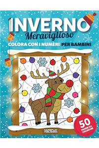 Inverno Meraviglioso - Colora Con i Numeri