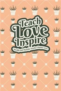 Teach Love Inspire