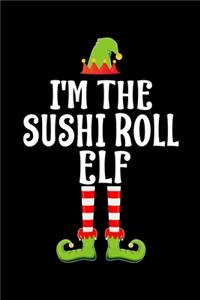 I'm the Sushi Roll Elf