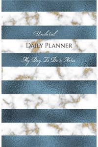 Undated Daily Planner - My Day, To Do & Notes