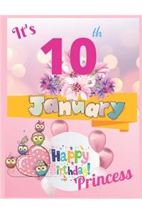 It's 10th January Happy Birthday Princess Notebook Journal