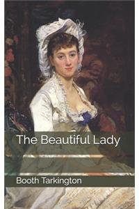 The Beautiful Lady