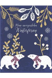 Meine unvergesslichen Winterferien