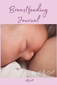 Breastfeeding Journal for Baby Girl