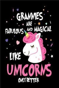 Grannies Are Fabulous and Magical Like Unicorns Only Better