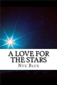 A Love for the Stars