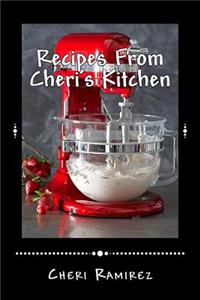 Recipes From Cheri's Kitchen