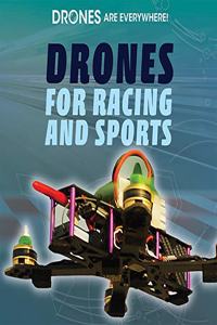 Drones for Racing and Sports