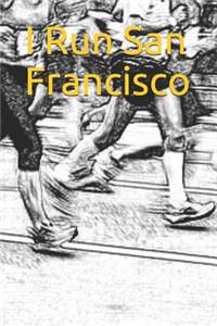 I Run San Francisco
