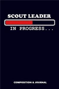 Scout Leader in Progress