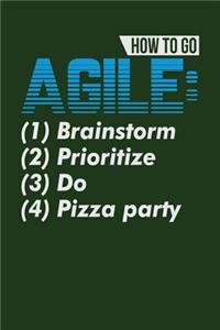 How To Go Agile