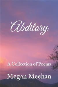 Abditory: A Collection of Poems