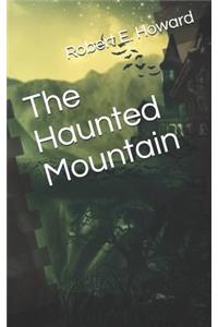 The Haunted Mountain
