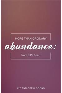 More than Ordinary Abundance