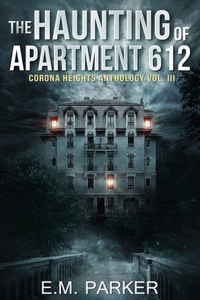 Haunting of Apartment 612