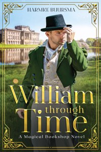 William Through Time: A Magical Bookshop Novel