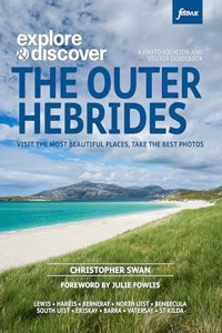 Explore & Discover : The Outer Hebrides