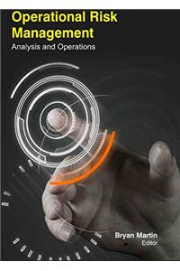 OPERATIONAL RISK MANAGEMENT : ANALYSIS & OPERATIONS HARDCOVER