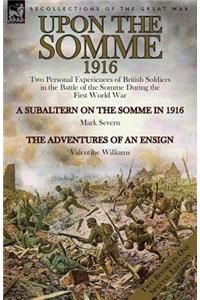 Upon the Somme, 1916