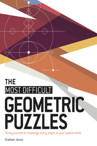 Most Difficult Geometric Puzzles