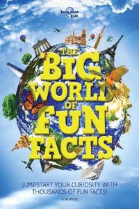 Lonely Planet Kids The Big World of Fun Facts