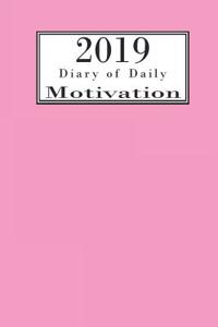 2019 Diary of Daily Motivation